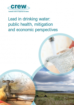 Lead in drinking water; Cover photograph courtesy of: Bill Byers (DWQR) and The James Hutton Institute Lead in drinking water; Cover photograph courtesy of: Bill Byers (DWQR) and The James Hutton Institute