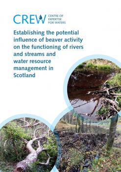 Establishing the potential influence of beaver activity on the functioning of rivers and streams and water resource management in Scotland Cover photos: Left and top right photos courtesy of Katya Dimitrova-Petrova. Middle photo courtesy of Josie Geris. Beaver Report Front Cover Cover photos: Left and top right photos courtesy of Katya Dimitrova-Petrova. Middle photo courtesy of Josie Geris.