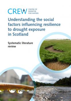 Social factors influencing resilience to drought exposure in Scotland - Photographs courtesy of: Carol Taylor, The James Hutton Institute. Julian Scot and CREW Stock images. Social factors influencing resilience to drought exposure in Scotland- Photographs courtesy of: Carol Taylor, The James Hutton Institute. Julian Scot and CREW Stock images.