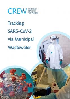 Tracking SARS-COV2 via Municipal Wastewater. Cover photographs courtesy of : John Barr and David Wills (Scottish Water) and Alison  Tidswell (Roslin Institute)