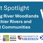 Restoring River Woodlands for Healthier Rivers and Resilient Communities with CREW, James Hutton Institute, University of Aberdeen and Scottish Government logos