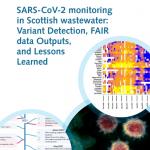 SARS-CoV-2 monitoring in Scottish wastewater: Variant Detection, FAIR data Outputs, and Lessons Learned