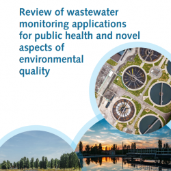 Review of wastewater monitoring applications for public health and novel aspects of environmental quality